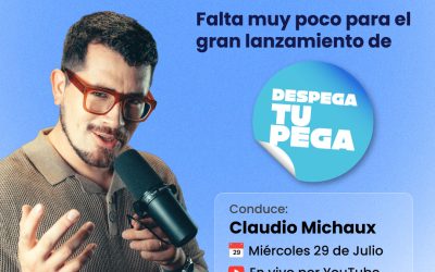 Postula a Despega tu Pega y conéctate al streaming del 29 de julio con Claudio Michaux